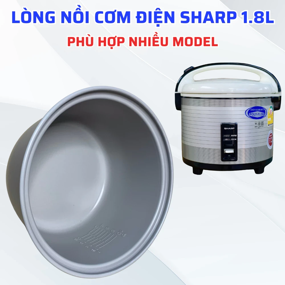 Lòng Nồi Cơm Điện SHARP 1.8L Hàng Chính Hãng Model KS-1800T/18ET/19ET/A18ST/R18ST/R19ST/PR18ET