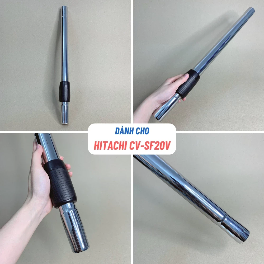 Ống nối dài máy hút bụi Hitachi – Dùng cho CV-SH20V, CV-SF20V, CV-SE22V, CV-SE230V  và các model tương đương
