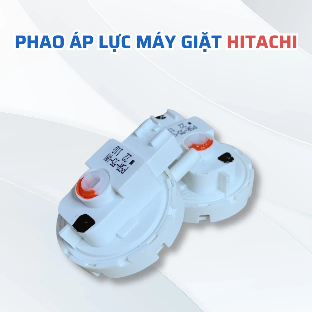 Phao Áp Lực Máy Giặt HITACHI, Phao Máy Giặt Hitachi - Phụ Kiện Máy Giặt Chuẩn Theo Máy