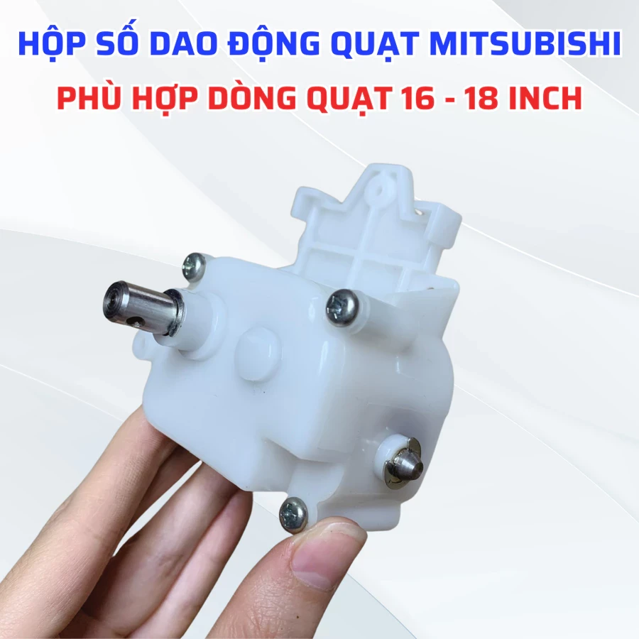 Hộp Số Dao Động Quạt MITSUBISHI ELECTRIC Phù Hợp Dòng Quạt 16 Inch 18 Inch