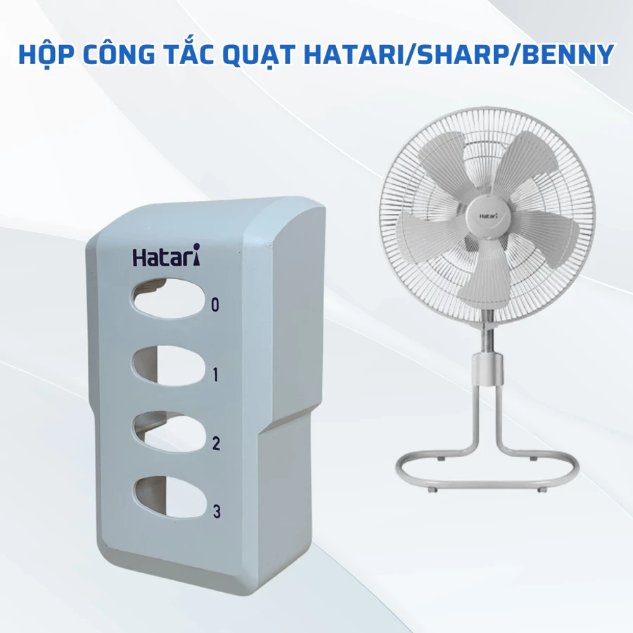 Hộp Công Tắc Quạt HATARI SHARP BENNY Chuẩn Theo Quạt, Vỏ Hộp Công Tắc Quạt Hatari Công Nghiệp