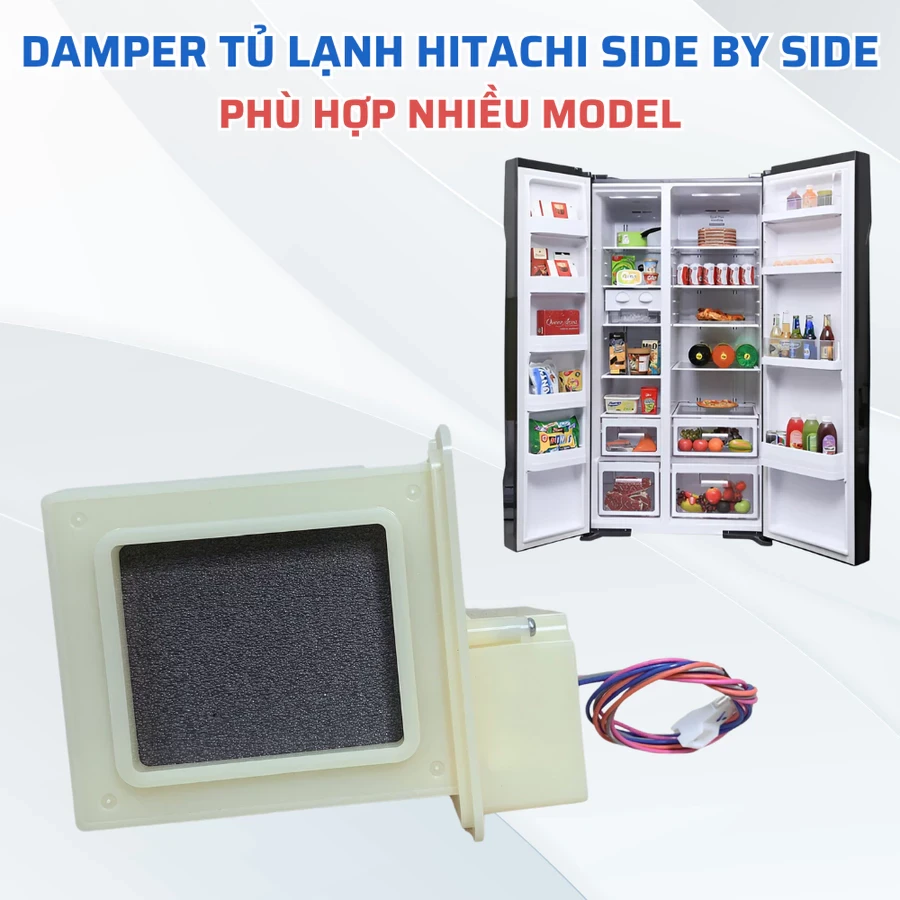 Damper Tủ Lạnh HITACHI Side By Side Phù Hợp Nhiều Model Tủ